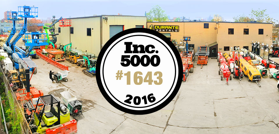 Durante Rentals Flushing location with 2016 INC 5000 badge